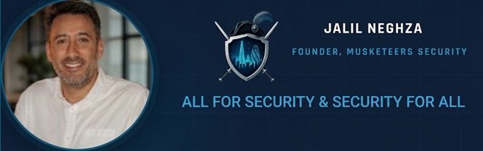Jalil Neghza, Founder of Musketeers Security — All for Security and Security for All
